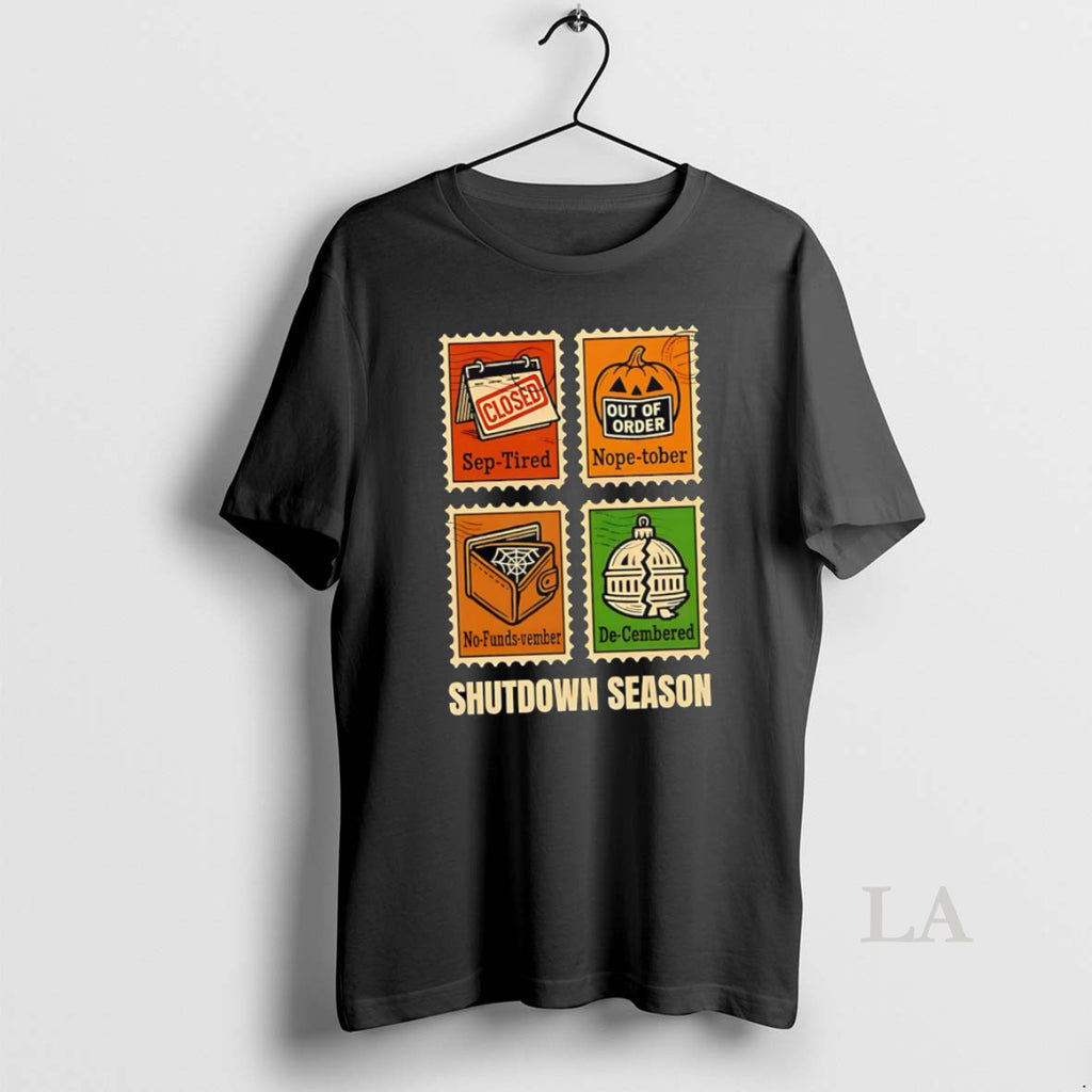 Original Sep Tired Nope Tober No Funds Vember De Cembered Shutdown Season