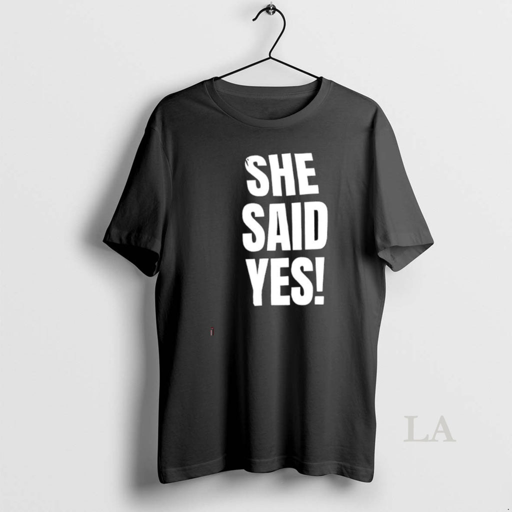 Original She Said Yes