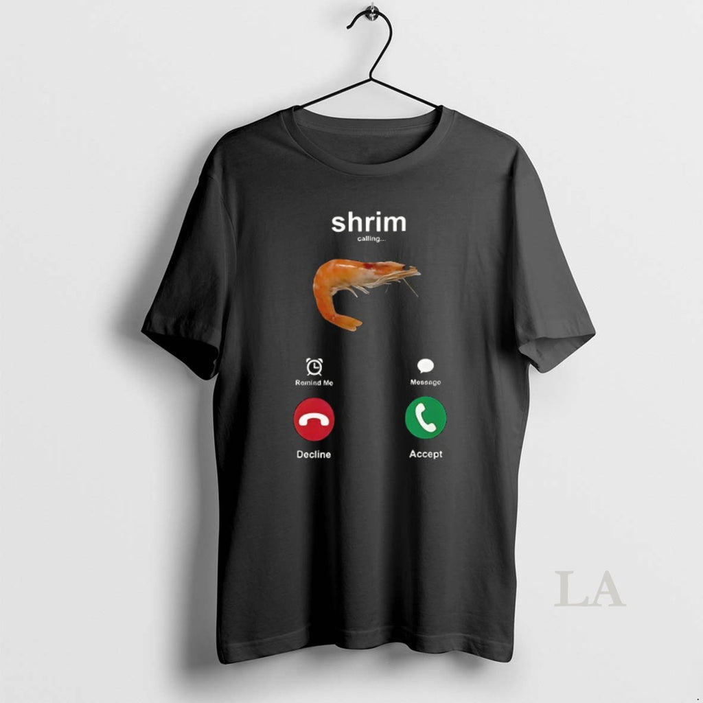 Original Shrimp Shrim Calling Remind Me Message Decline Accept Ceramic Ceramic And Classic Dad Cap
