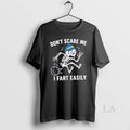 Original Skeleton X Dollar General Dont Scare Me I Fart Easily