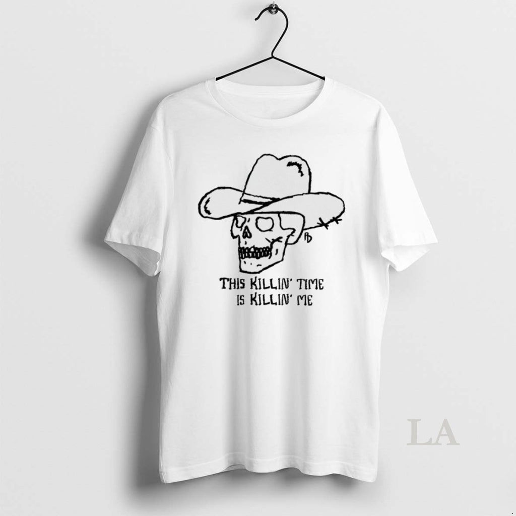 Original Skull Cowboy This Killin Time Is Killin Me