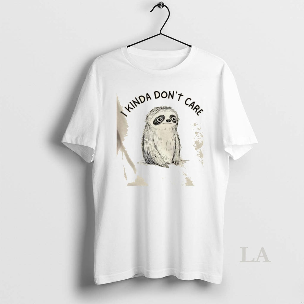 Original Sloth I Kinda Dont Care