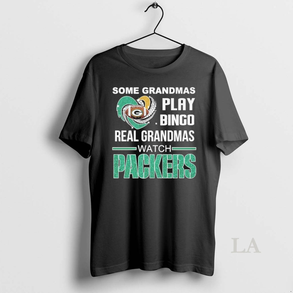 Original Some Grandmas Play Bingo Real Grandmas Watch Green Bay Packers 2025