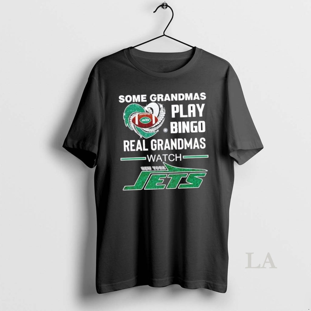 Original Some Grandmas Play Bingo Real Grandmas Watch New York Jets Football Diamond Heart
