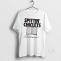 Original Spittin Chiclets Shot At A Cure