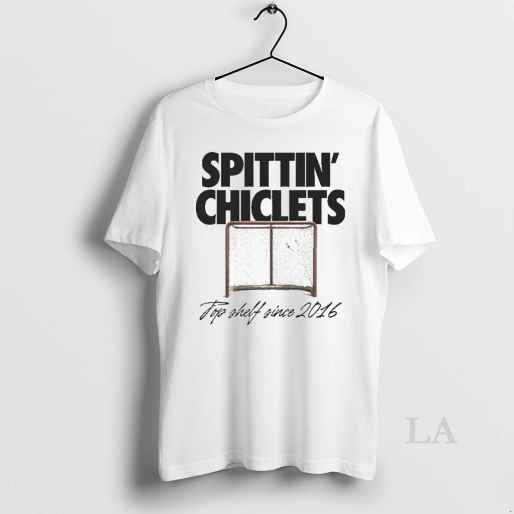 Original Spittin Chiclets Top Shelf Since 2016