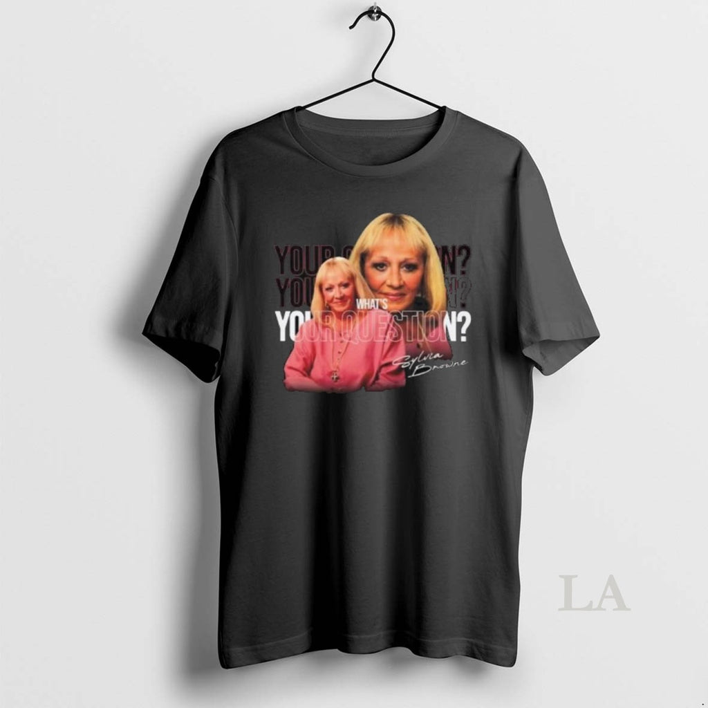 Original Sylvia Browne Whats Your Question Long Sleve
