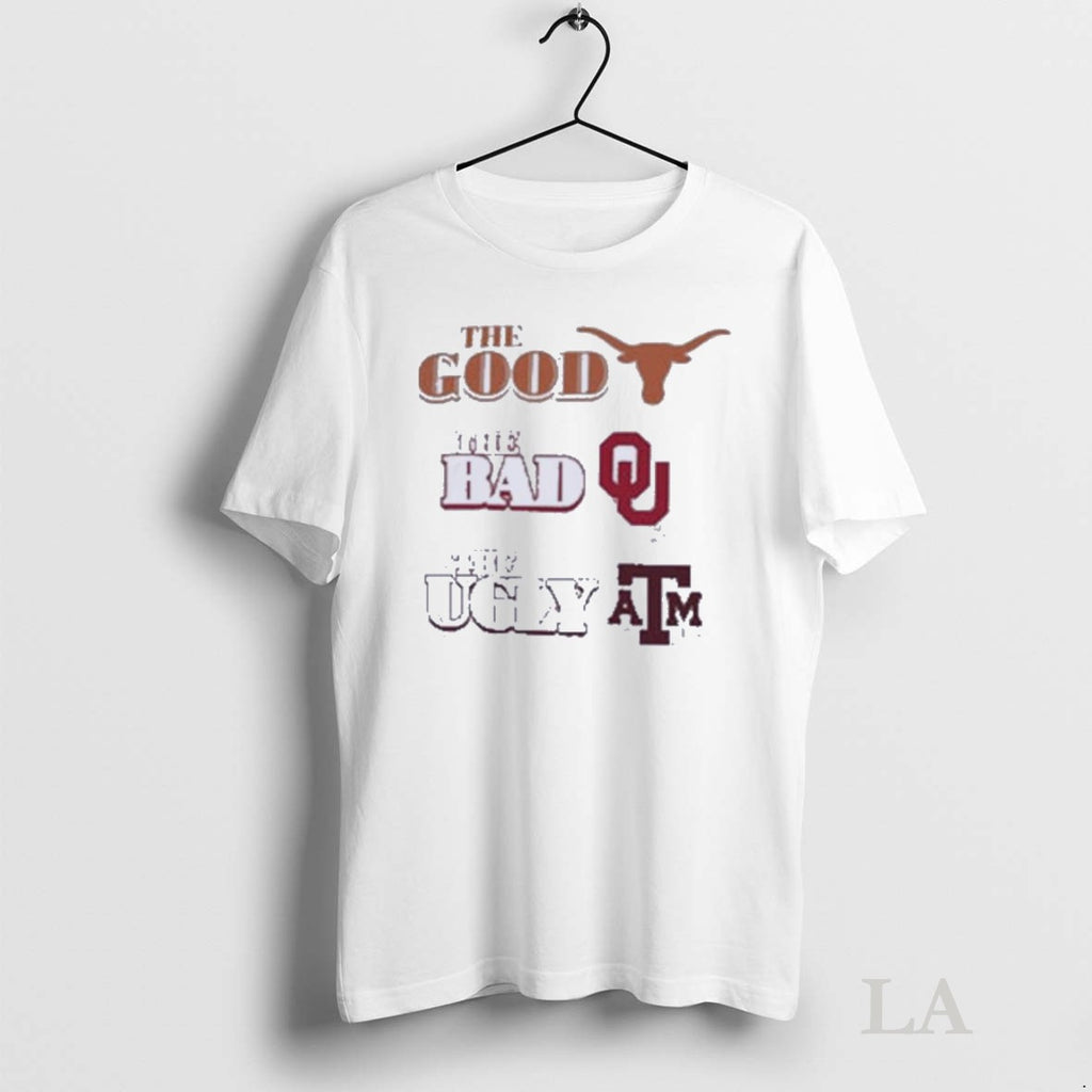 Original Texas Longhorns The Good The Bad Oklahoma The Ugly Texas Am