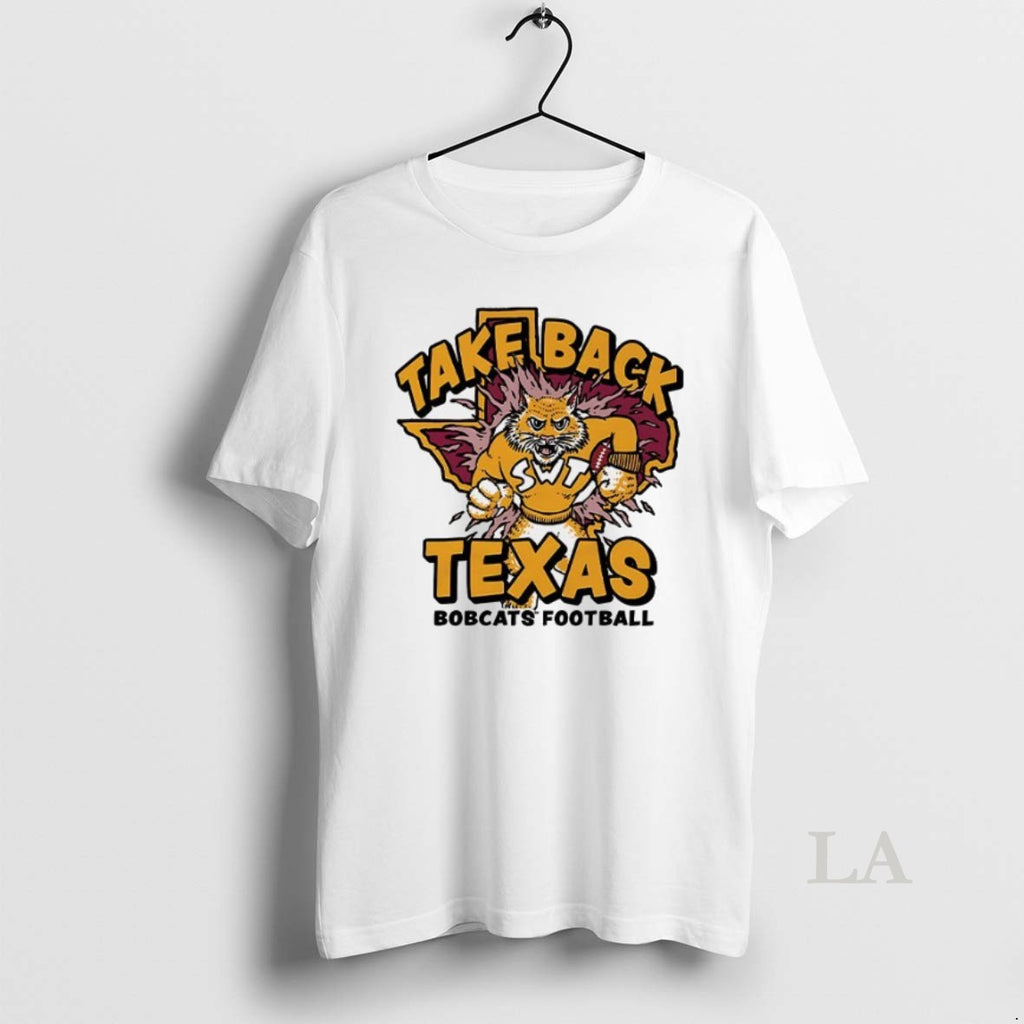 Original Texas State Bobcats Football Take Back Texas