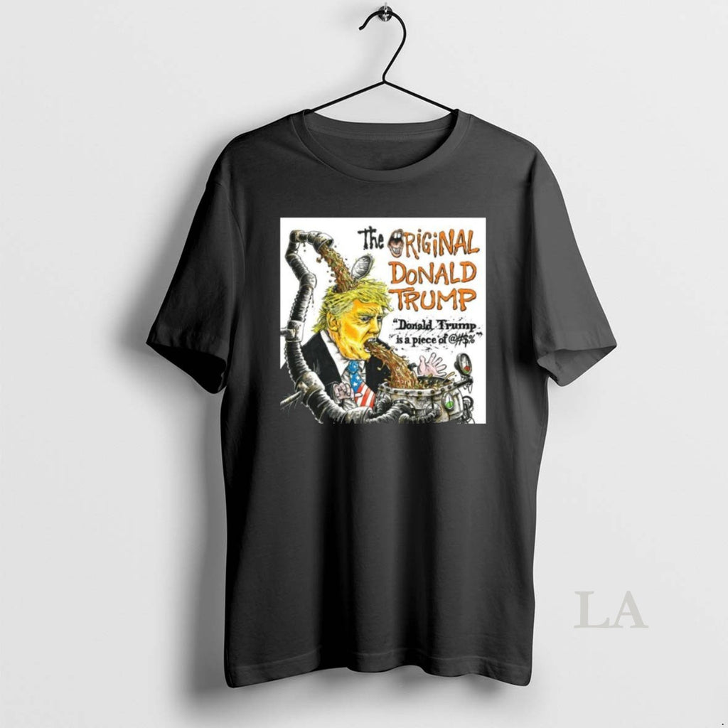 Original The Donald Trump Is A Piece Of Shit Long Sleve