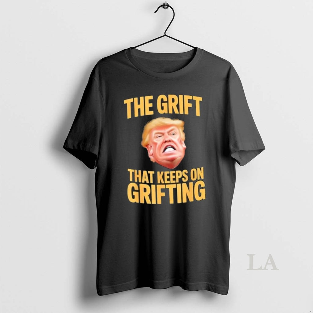 Original The Grift That Keeps On Grifting Trump