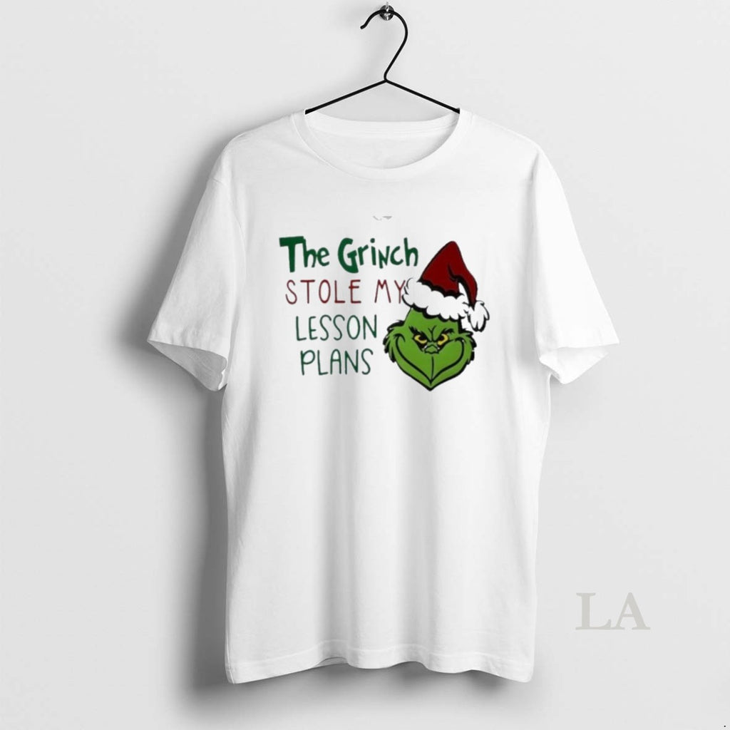 Original The Grinch Stole My Lesson Plans Holiday Christmas