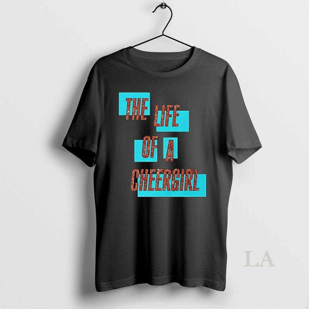 Original The Life Of A Cheergirl Long Sleve