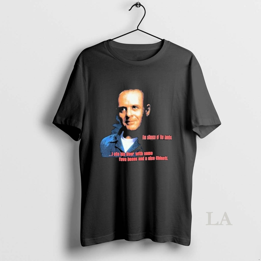 Original The Silence Of The Lambs I Ate His Liver With Some Fava Beans And
