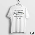 Original The Fish Are Whispering To Me