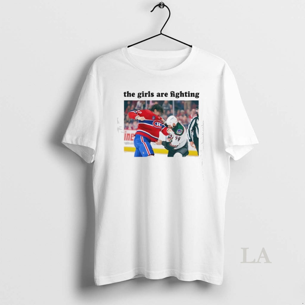 Original The Girls Are Fighting Montreal Canadiens Vs Arizona Coyotes Hockey