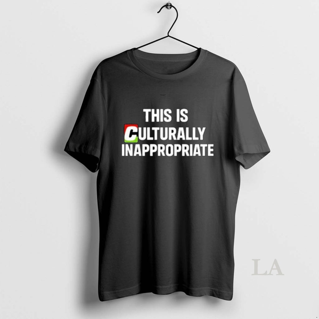 Original This Is Culturally Appropriate