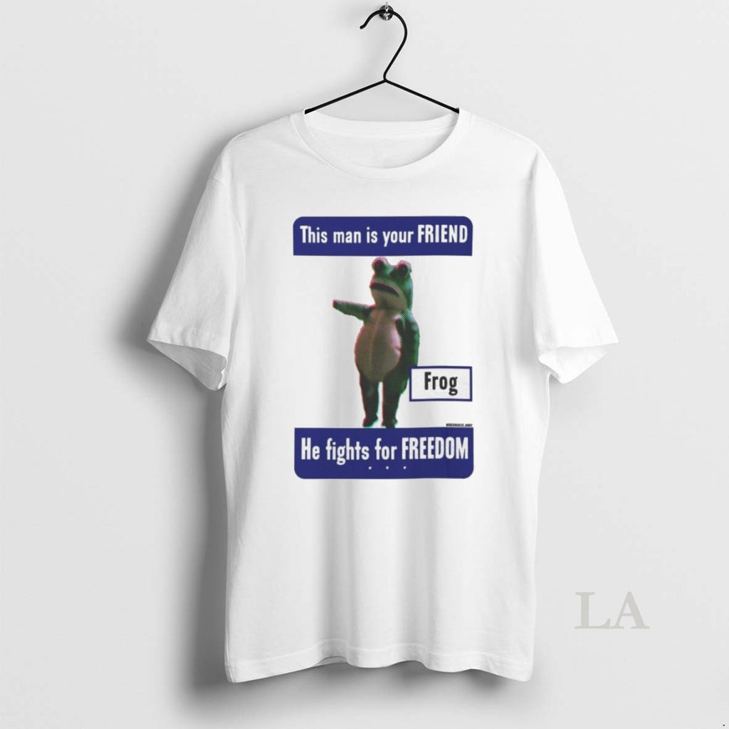 Original This Man Is Your Friend Frog He Fights For Freedom