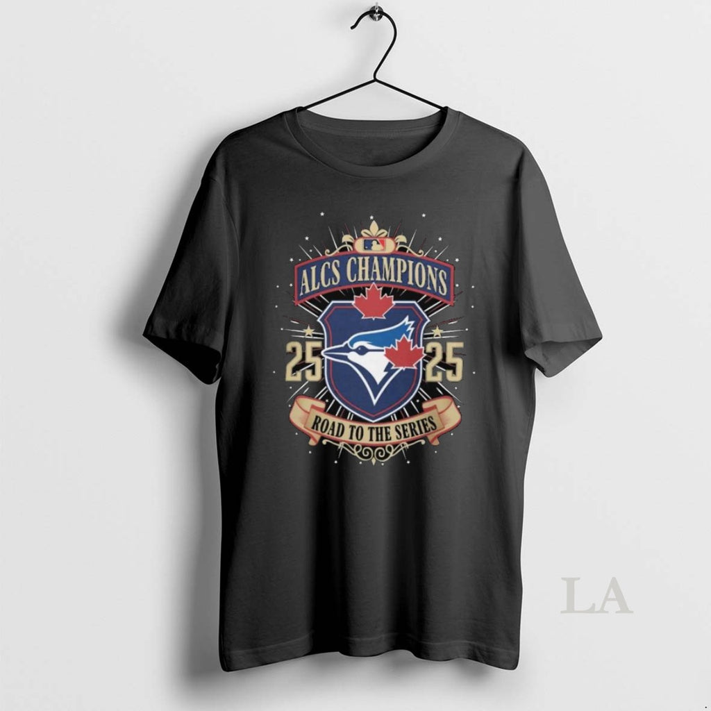 Original Toronto Blue Jays 2025 Alcs Champions Road To The Series Long Sleve