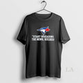 Original Toronto Blue Jays Start Spreading The News Bitches