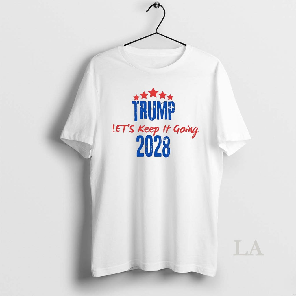 Original Trump 2028 Lets Keep It Going
