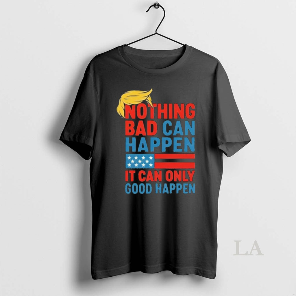 Original Trump It Can Only Good Happen