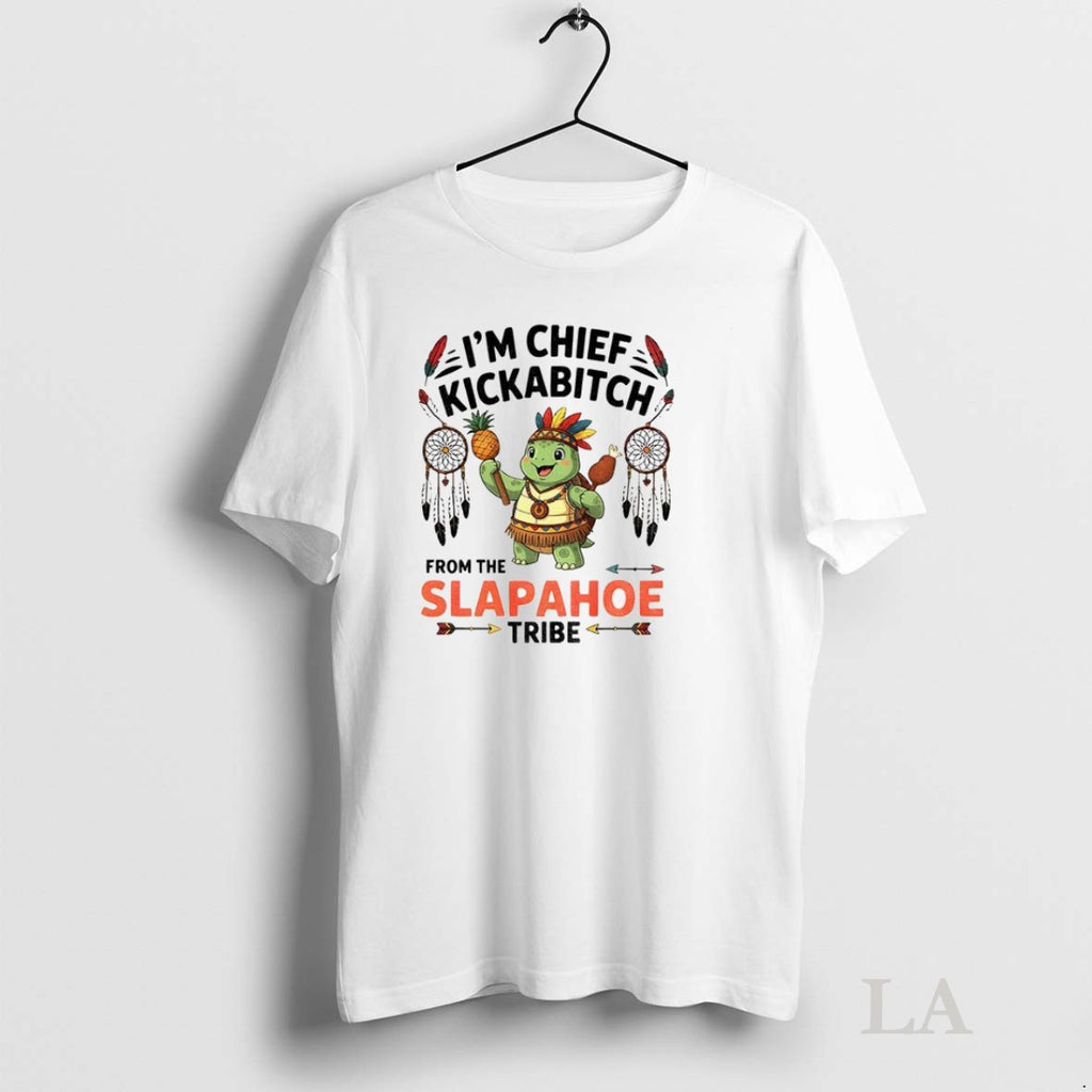 Original Turtle Native Im Chief Kickabitch From The Slapahoe Tribe