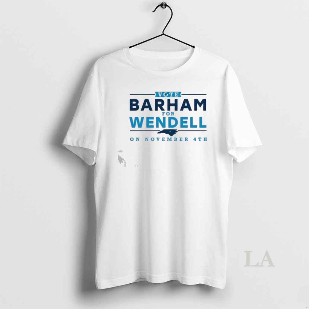 Original Vote Barham For Wendell On November 4th 2025