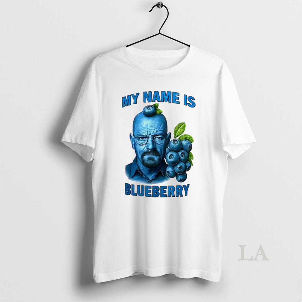 Original Walter White My Name Is Blueberry