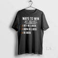 Original Ways To Win My Heart Buy Me A Beer Bring Me A Beer Be