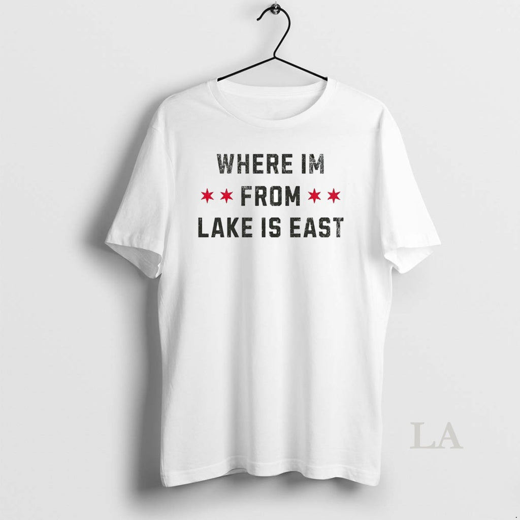 Original Where Im From Lake Is East
