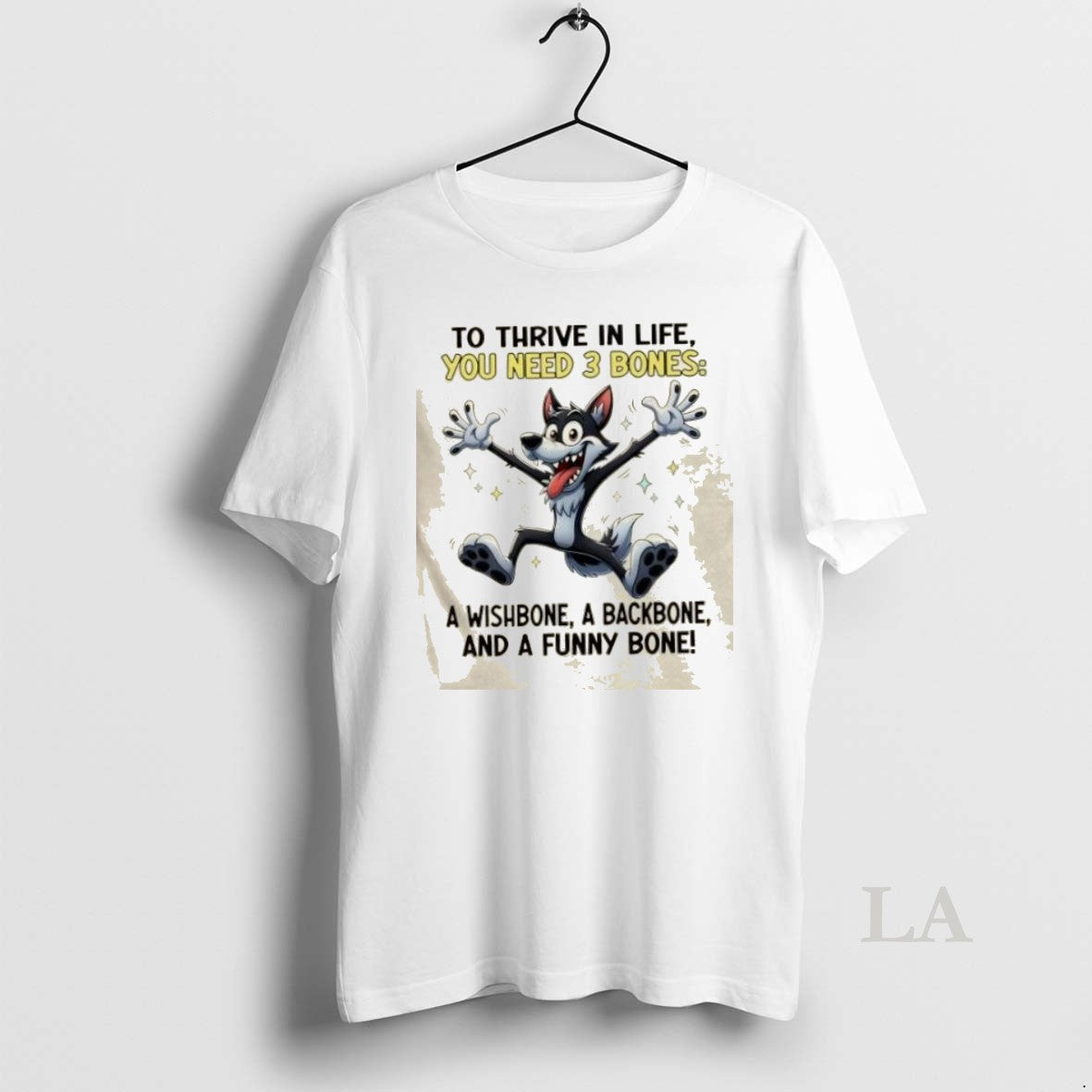 Original Wolf To Thrive In Life You Need 3 Bones A Wishbone A Backbone And