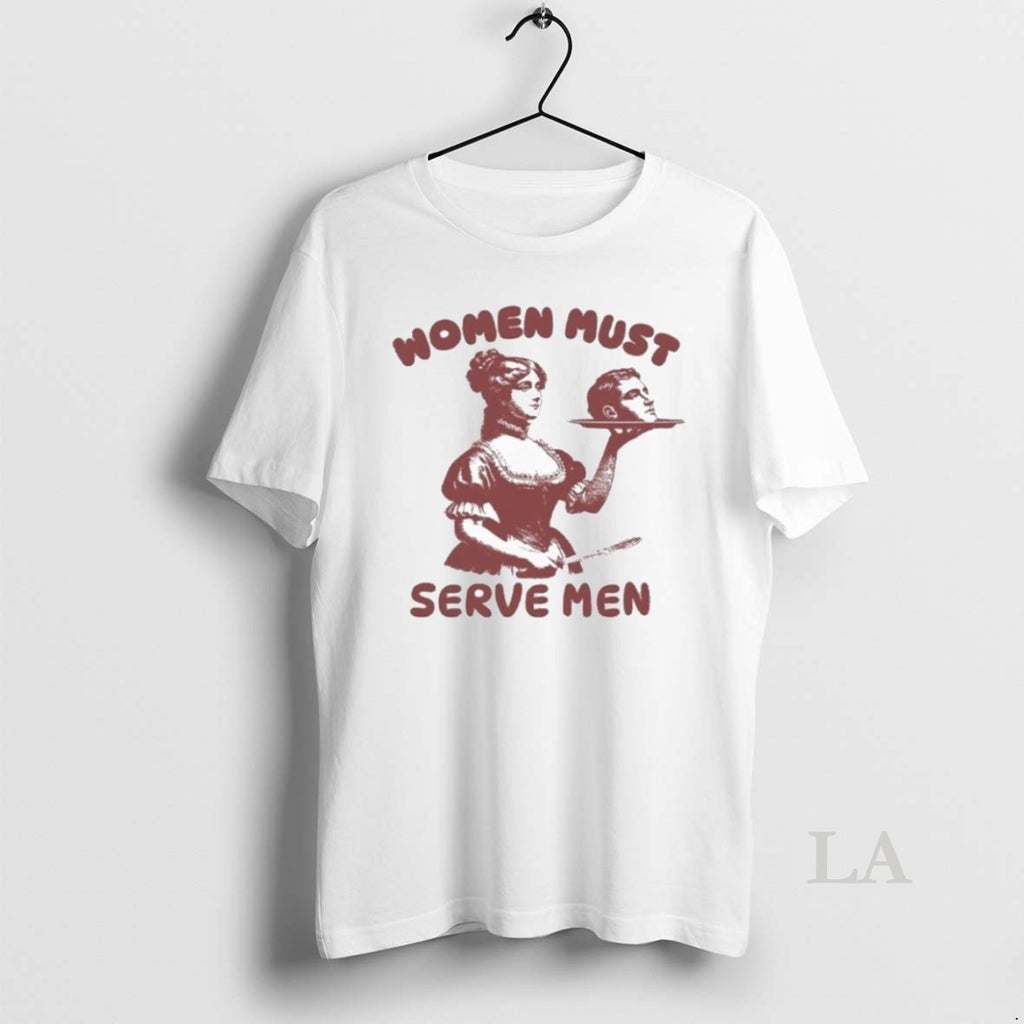Original Women Must Serve