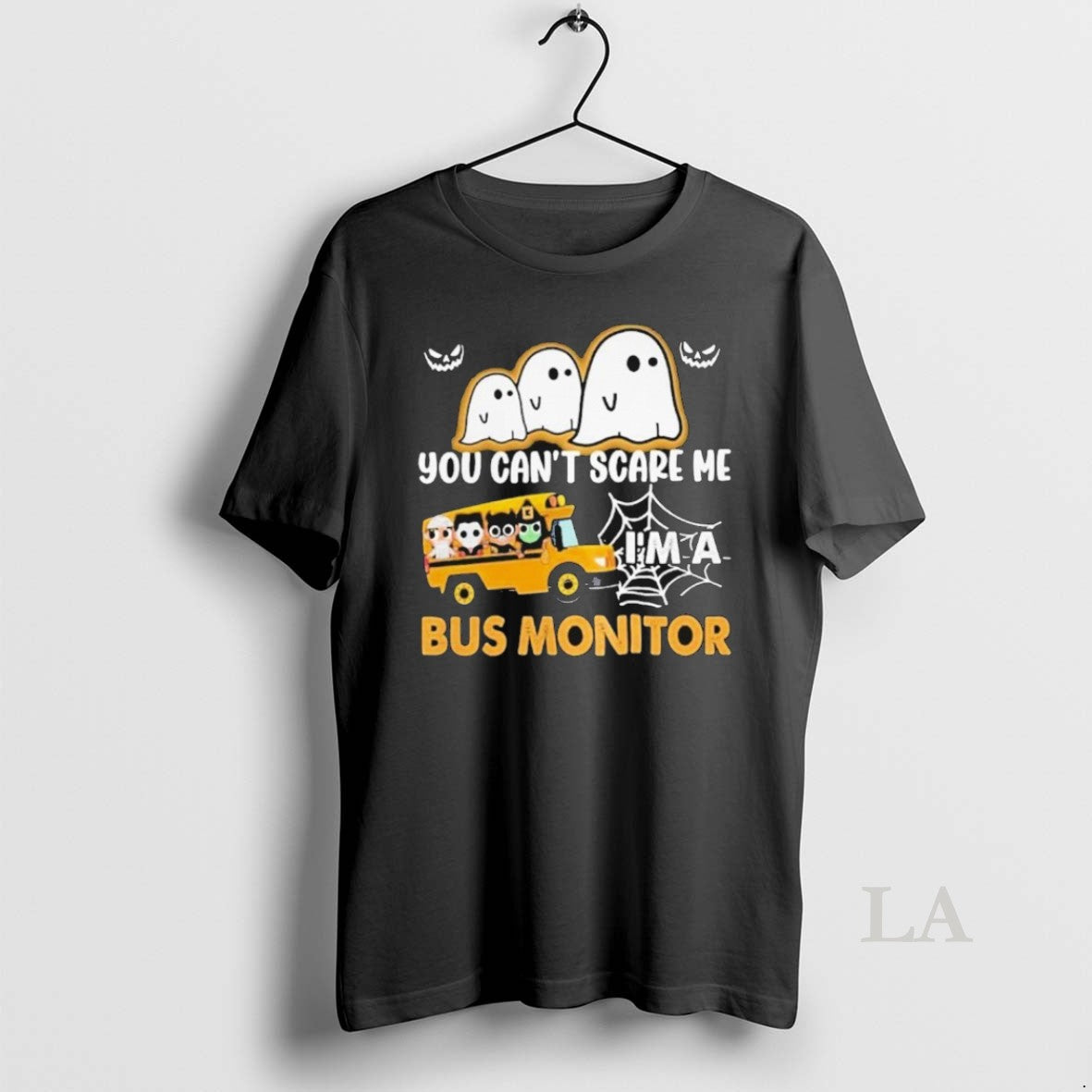Original You Cant Scare Me Im A Bus Monitor Ghost Halloween