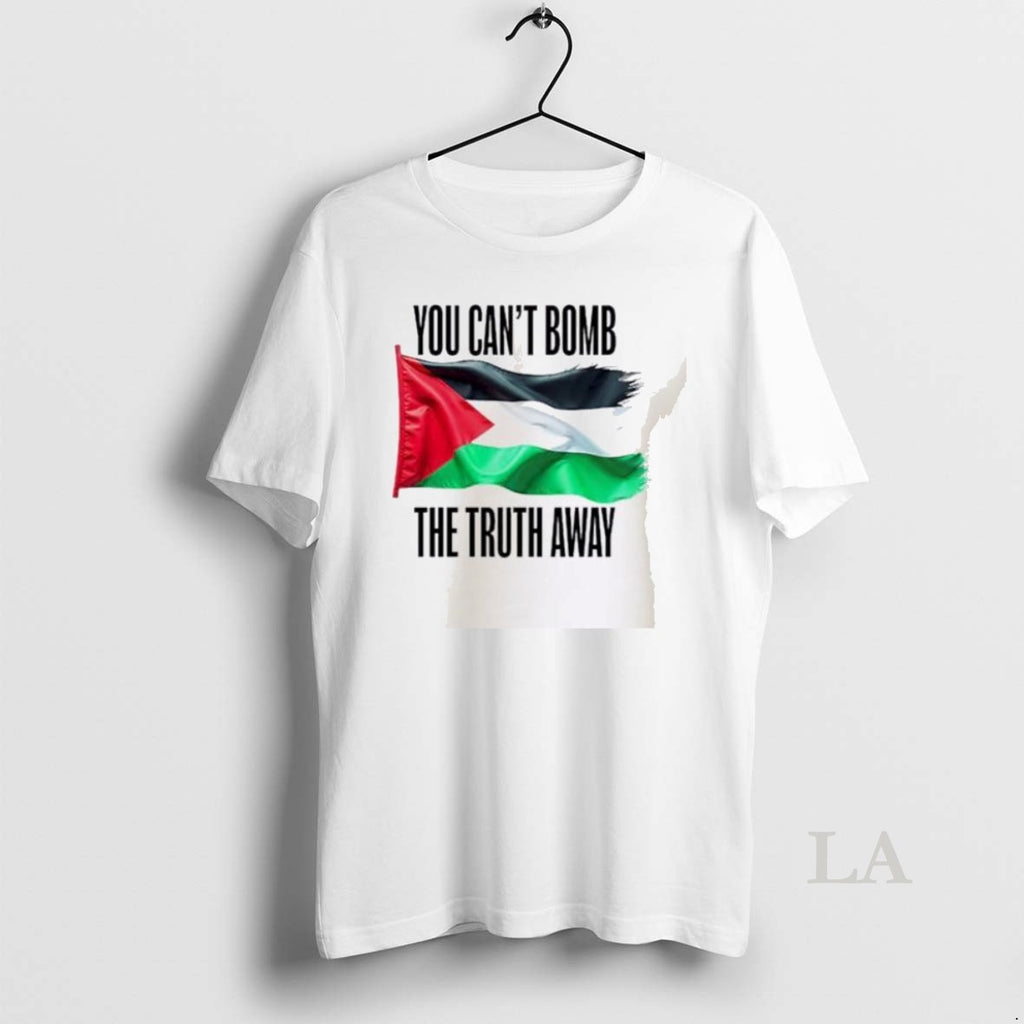 Original You Cant Bomb The Truth Away Palestine Flag