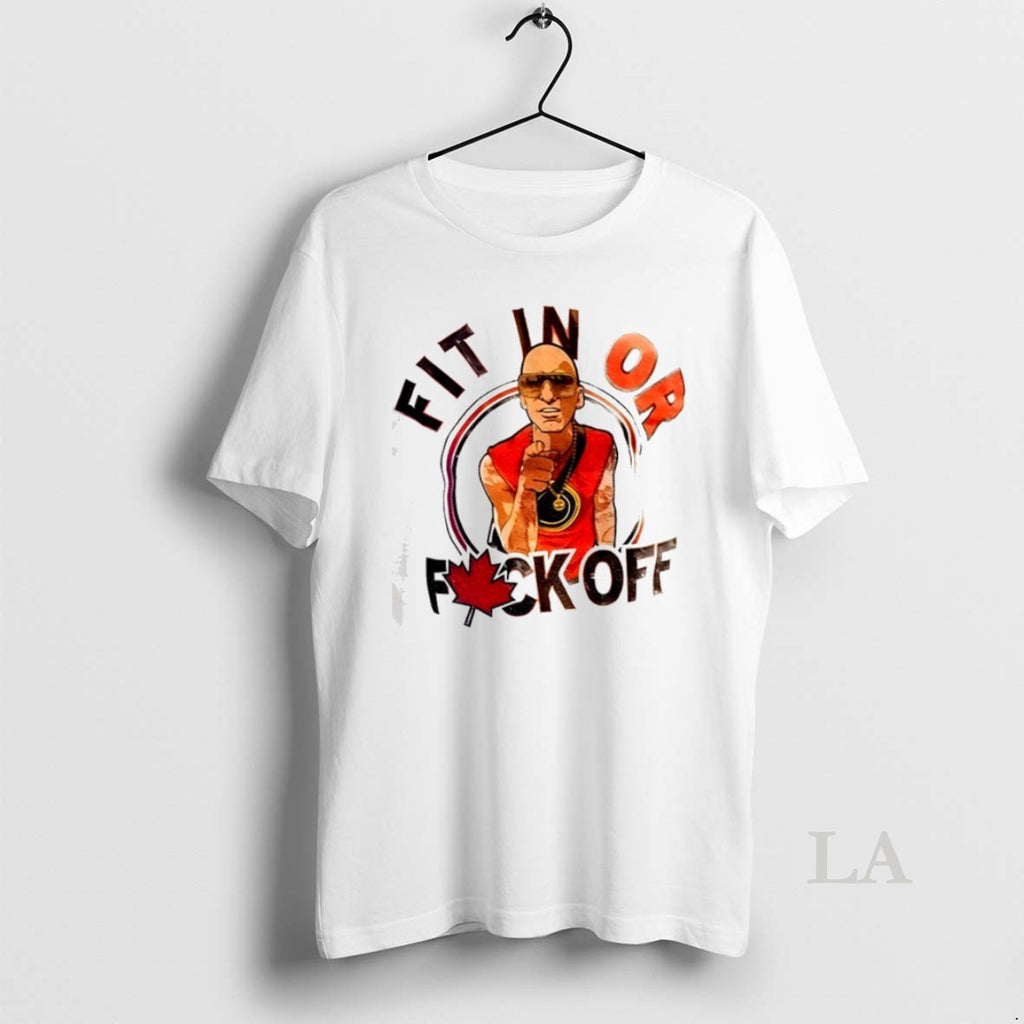 Original Fit In Or Fuck Off Canada T Shirt Mwnn4p