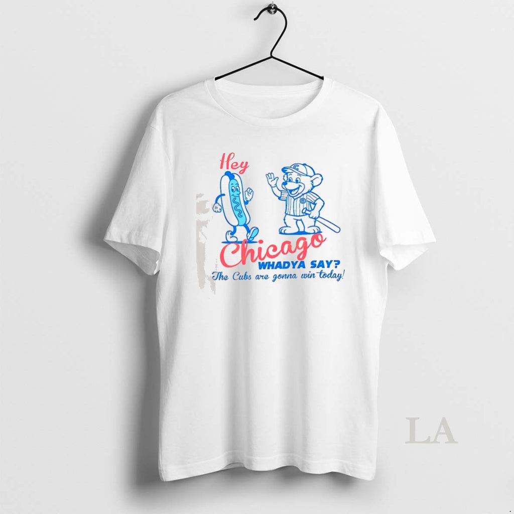Original Hey Chicago Whadya Say Cubs Cream For Cubbies T Shirt Heuo1u