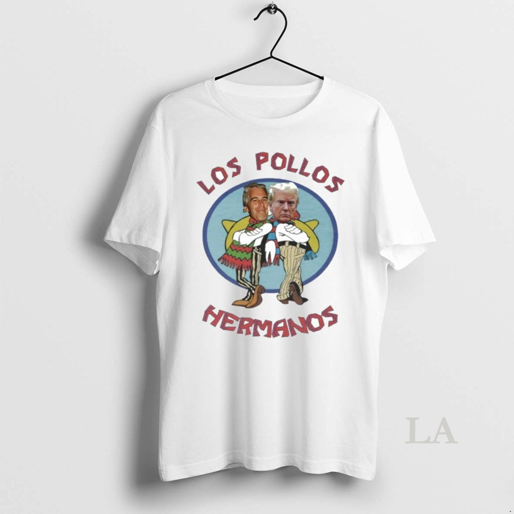 Original Trump Epstein Los Pollos Hermanos