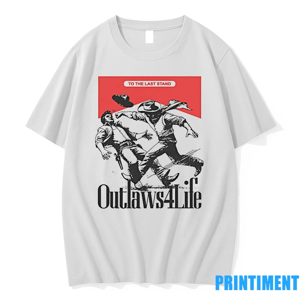 Outlaws 4 Life To The Last Stand Tshirts Sweater