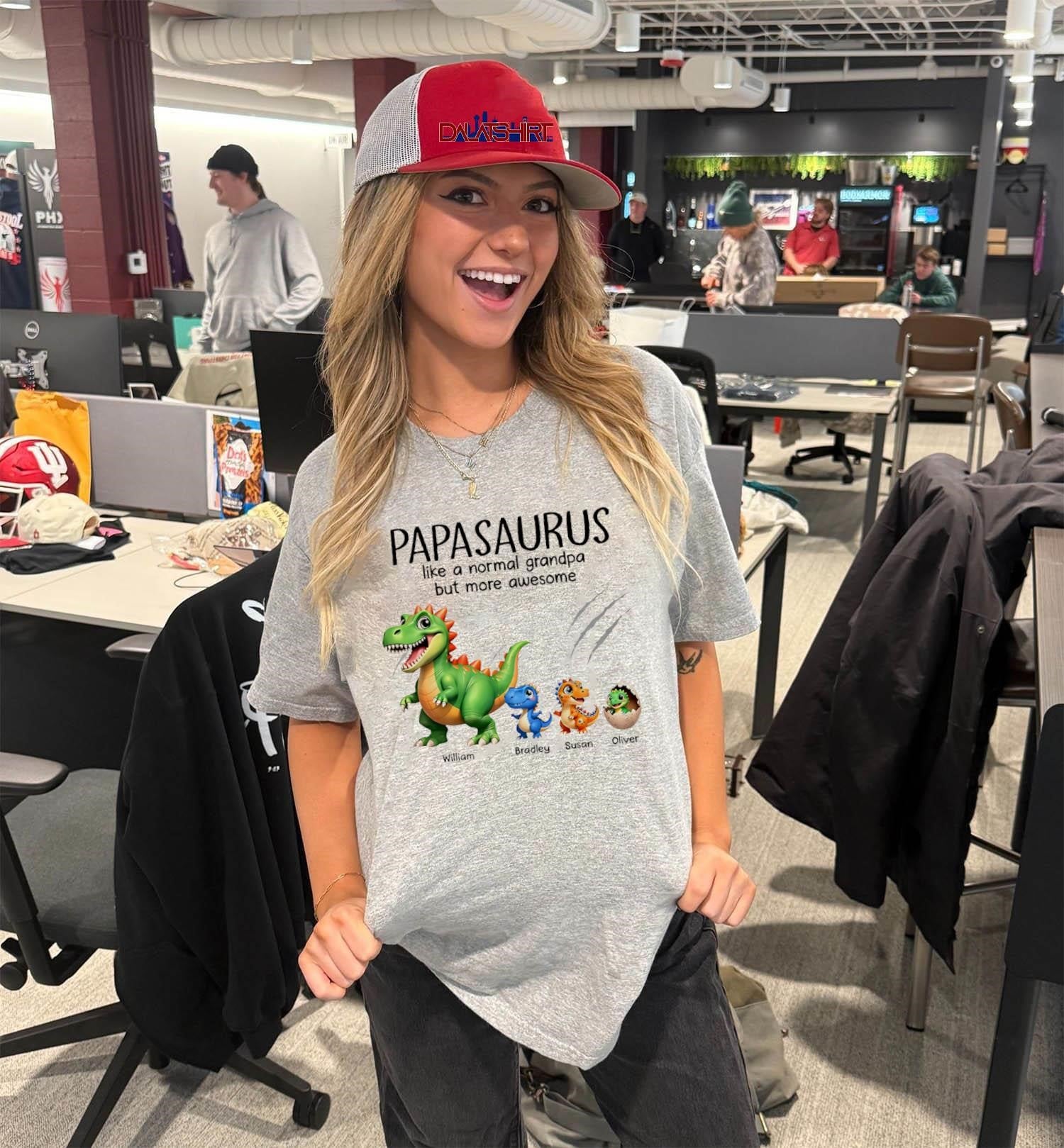 Papasaurus Like A Normal Grandpa William Bradley Susan Oliver shirt