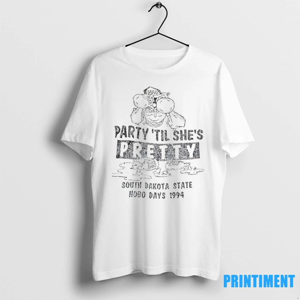 Party Til Shes Pretty South Dakota State Hobo Days 1994 Vintage Tshirts Sweater