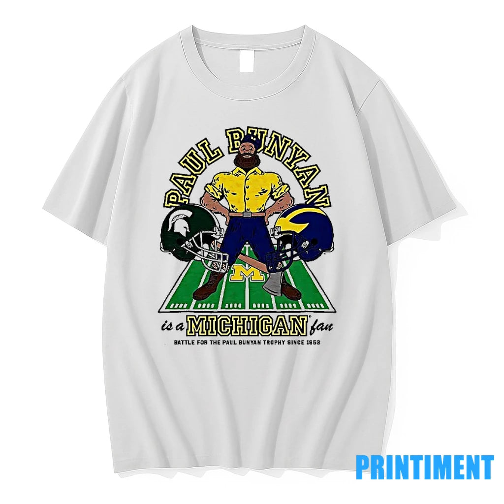 Paul Bunyan Is A Michigan Fan Battle For The Paul Trophy Since 1953 Tshirts Sweater