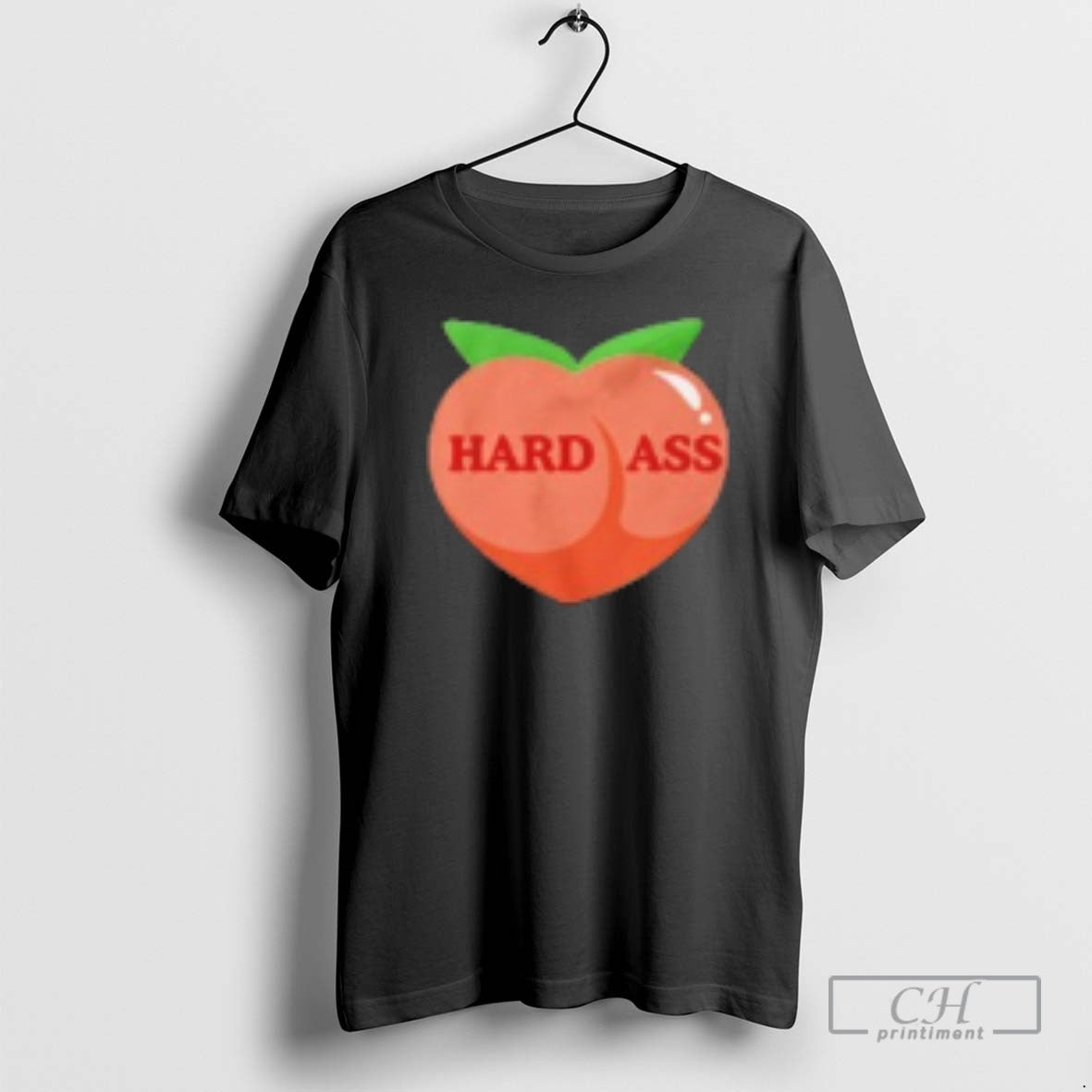 Peach Hard Ass Funny T Shirts