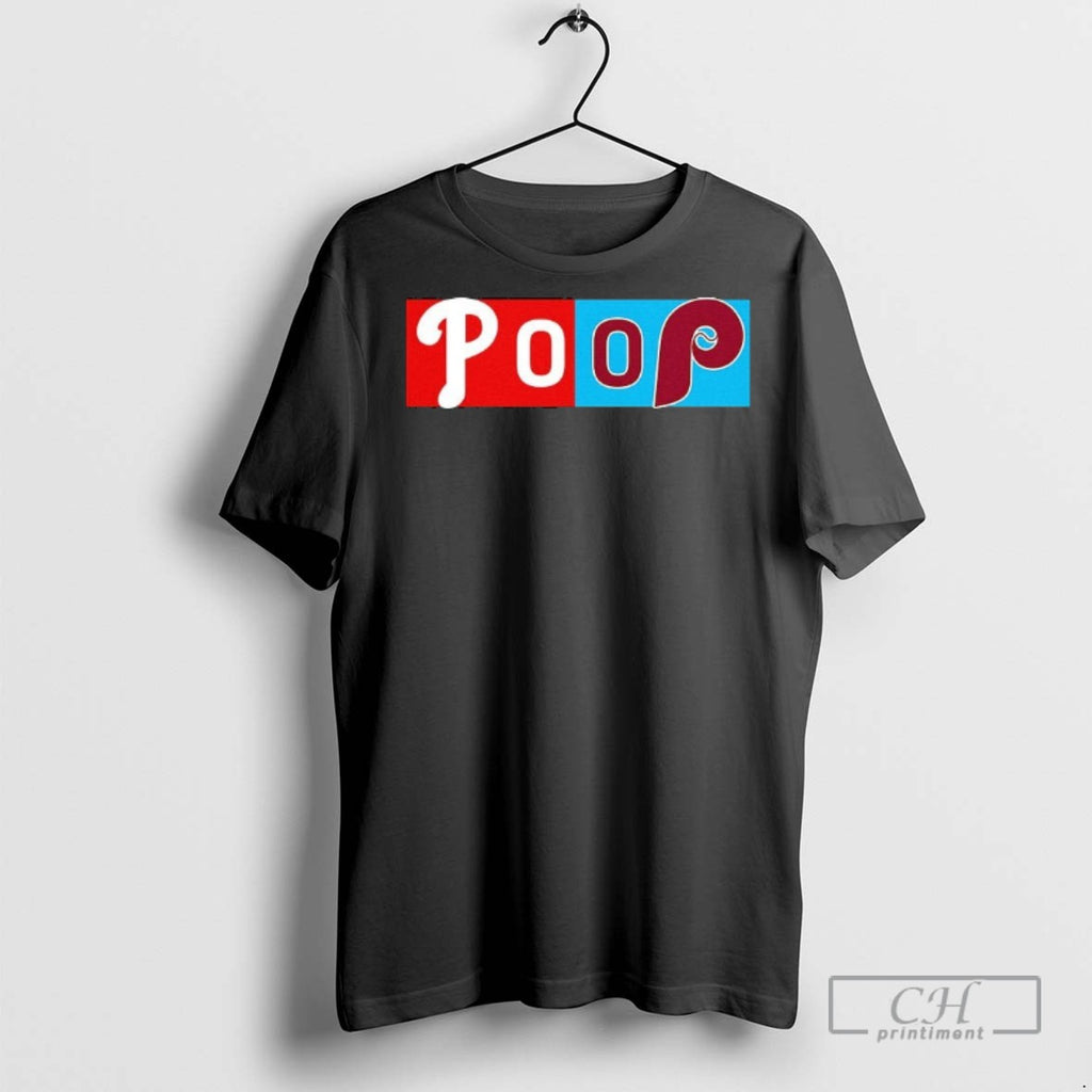 Poop Game Philadelphia Phillies T Shirts