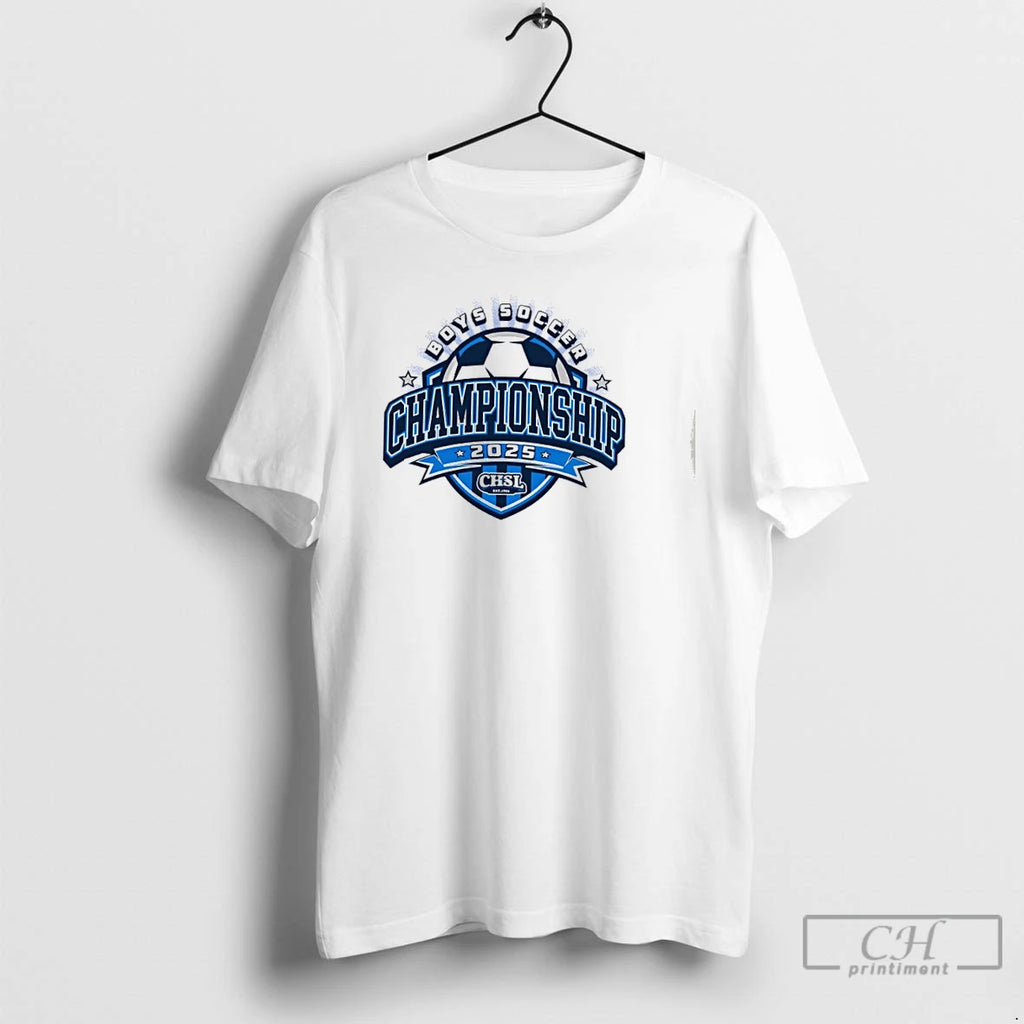 Premium 2025 Chsl Boys Soccer Championship T Shirts