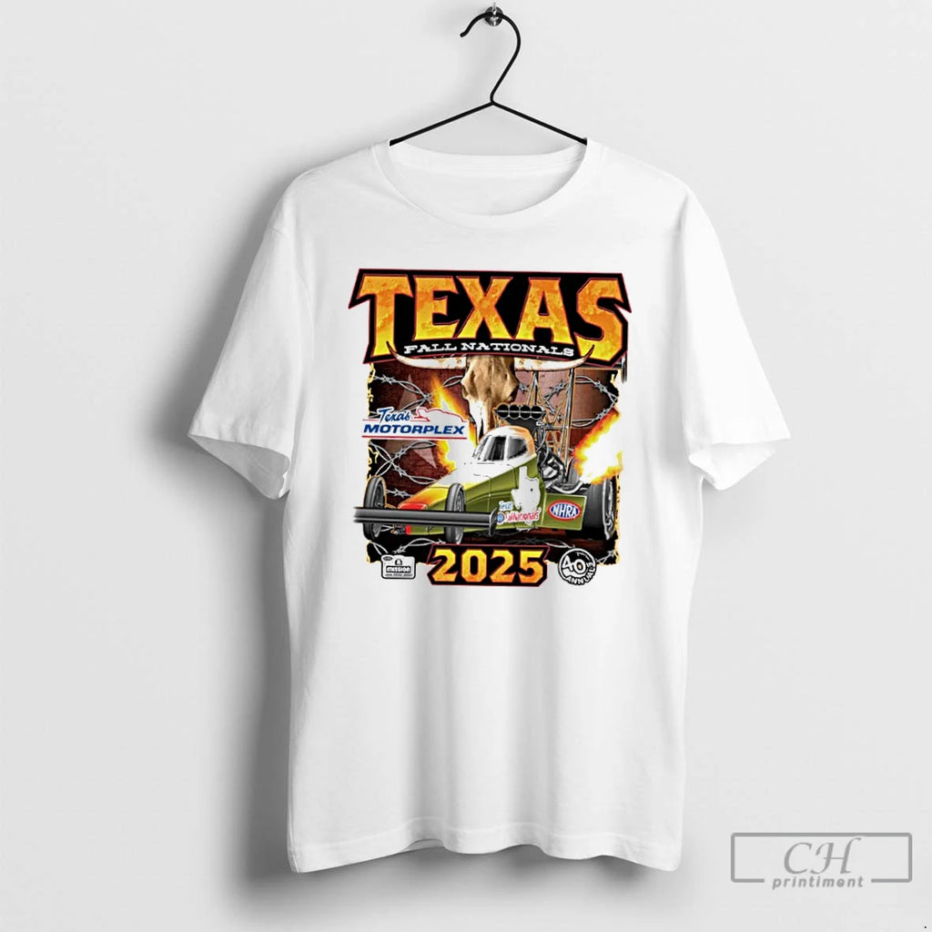 Premium 2025 Texas Nhra Fallnationals Event T Shirts