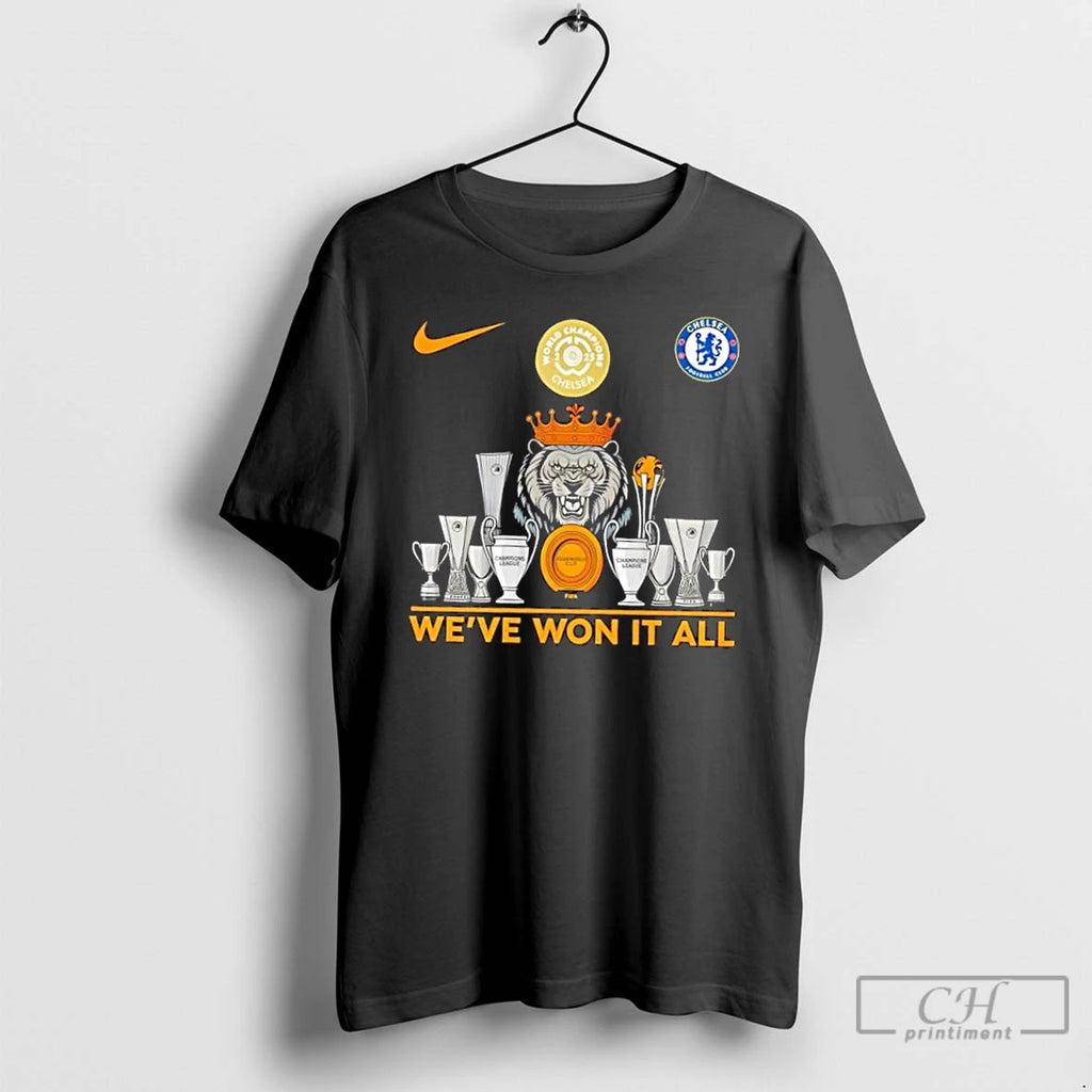 Premium 2025 World Champions Chelsea Fc Weve Won It All Trophies T Shirts