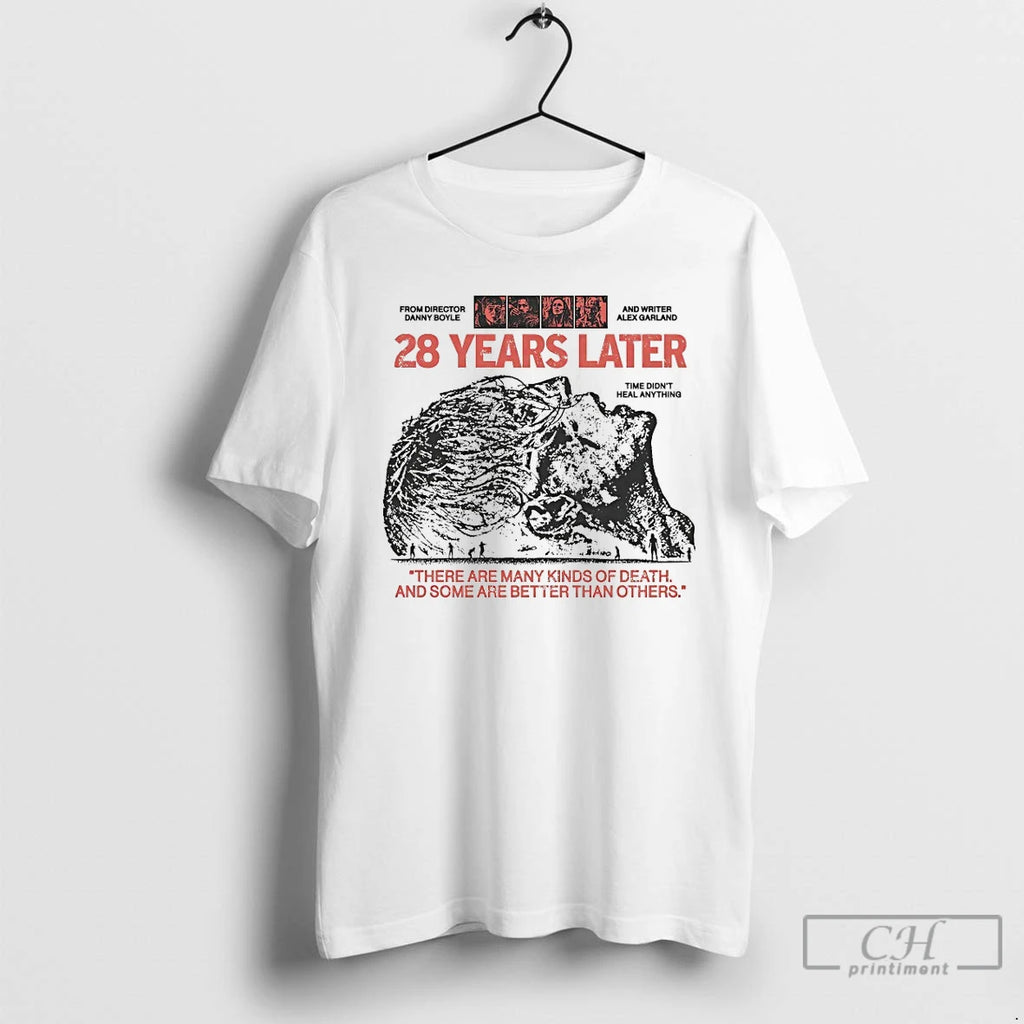 Premium 28 Years Later There Are Many Kinds Of Death T Shirts