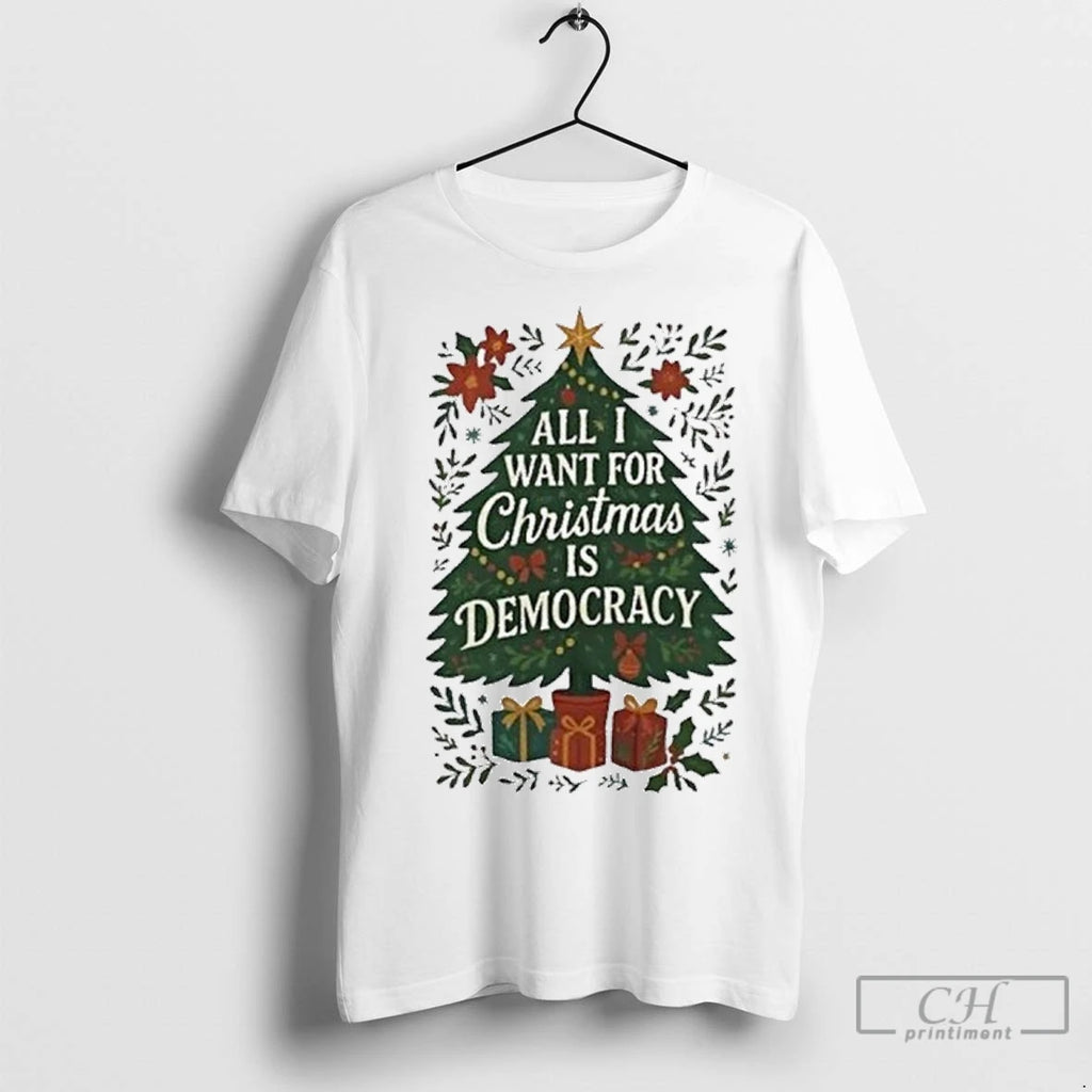 Premium All I Want For Christmas Is Democracy Christmas Tree