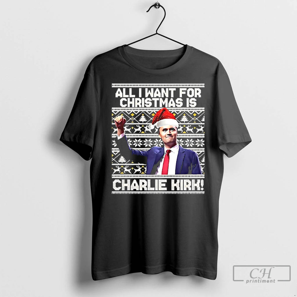 Premium All I Want For Christmas Is Charlie Kirk